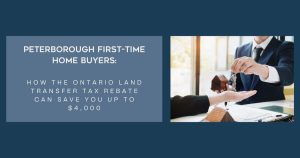 First Time Home Buyers Land Transfer Tax Rebate